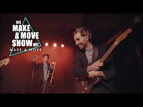 MAKE A MOVE - Fang An Zu Tanzen [Live at MaM Show]