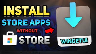 BEST METHOD to Install Microsoft Store Apps Without the Microsoft Stor