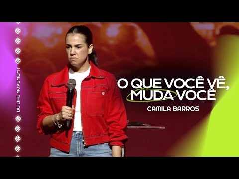 O QUE VOCÊ VÊ, MUDA VOCÊ | Camila Barros 🔥 #shorts