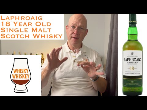 Whisky Whiskey Episode 138: Laphroaig 18 Year Old Single Malt Scotch Whisky