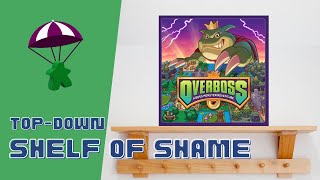 Shelf of Shame - Overboss: A Boss Monster Adventure