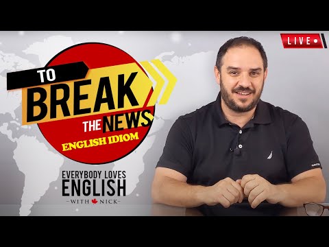 📰"To Break the News" idiom explained. Everybody Loves English. Live!