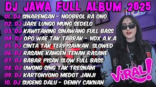 Download lagu DJ JAWA TERBARU 2025 FULL BASS🎵DJ NGOBROL RAONO ENTEK'E NENG TENGAH WENGI🎵DJ SINARENGAN FULL ALBUM mp3