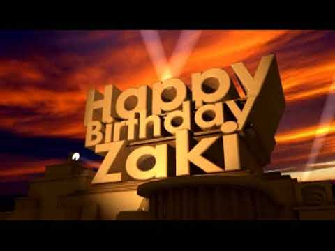 Happy Birthday Zaki