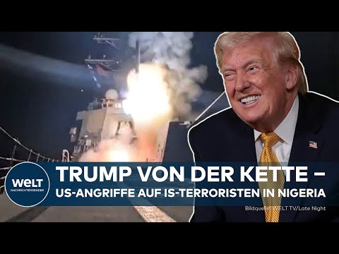 US-RAKETEN AUF IS: Nigeria dankt Trump ‒ US-Präsident verspricht Terroristen „Hölle auf Erden“