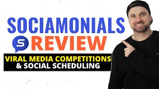 Sociamonials Review ❇️ Viral Social Media Campaigns & Social Scheduling