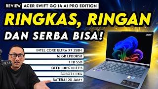 Ringan, Ringkas, Baterai Awet dan Bisa Gaming? Review Acer Swift Go 14 AI Pro Edition