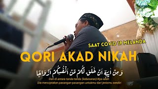 Download lagu QORI AKAD NIKAH MERDU - QIROAH AL QUR'AN ACARA PERNIKAHAN mp3