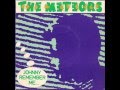THE METEORS - JOHNNY REMEMBER ME - WRECKIN CREW - FEAR OF THE DARK