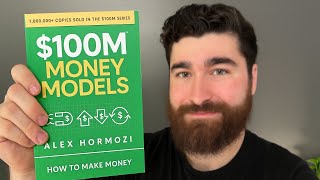 Inside Alex Hormozi’s "$100M Money Models" Book