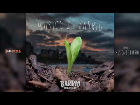 Música de Barrio - Barrio Soul Reggae