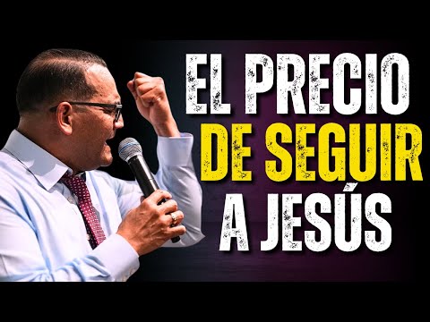El Precio de Seguir a Jesús - Pastor David Gutiérrez
