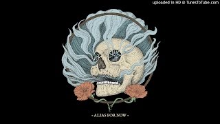 Alias For Now - Sister Slave + lyrics