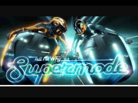 Daft Punk ( Superheroes ) vs Supermode ( Tell Me Why ) - Tridenter Remix