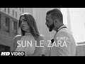 Flint J Sun Le Zara Song Atif Ali Latest Hindi Song 2017