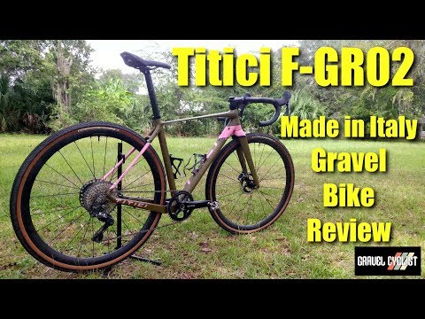 Titici Flexy F-GR02 Gravel Bike Review - The Italian-Made Gravel Bike