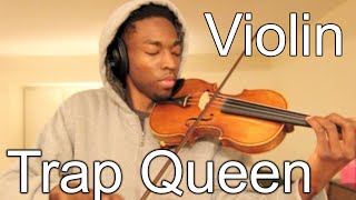 Fetty Wap - TRAP QUEEN (Violin by Eric Stanley)