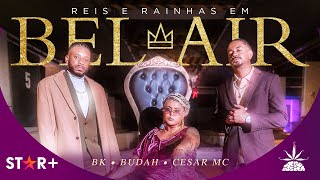 Reis E Rainhas Em Bel-Air Lyrics English Translation