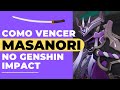 HOW TO BEAT MASANORI ON GENSHIN IMPACT!
