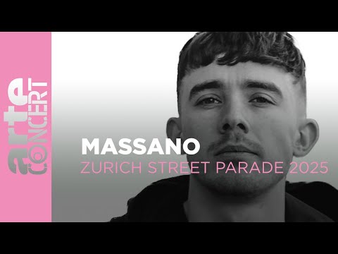 Massano - Zurich Street Parade 2025 - ARTE Concert