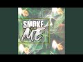 Smoke With Me