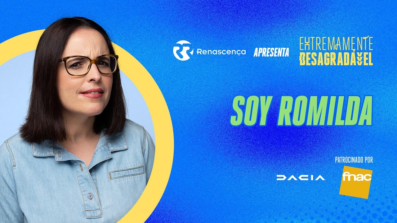 Soy Romilda - Extremamente Desagradável