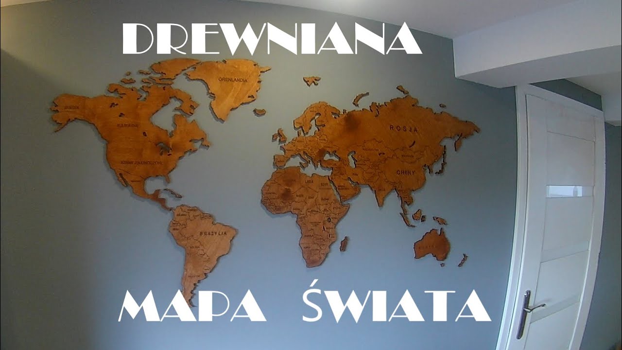 Drewniana mapa świata, montaż mapy z sikorka.net na ścianie. Jak przykleić drewnianą mapę do ściany