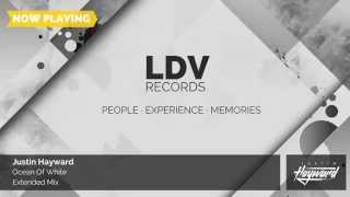 Justin Hayward - Ocean Of White (Extended Mix)