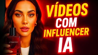 COMO CRIAR SUA PRÓPRIA INFLUENCER IA e GERAR VÍDEOS REAIS
