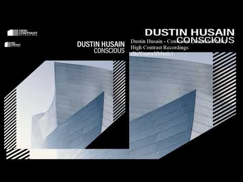 Dustin Husain - Conscious (Extended Mix)