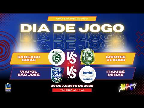 COPA SÃO JOSÉ DE VÔLEI 2026 - Goiás Saneago Vôlei x Montes Claros - Viapol São José x Itambé Minas