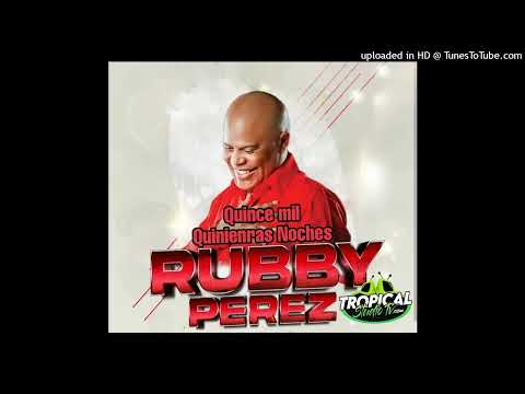 Rubby Perez - Quince Mil Quinientas Noches @tropicalstudiotv