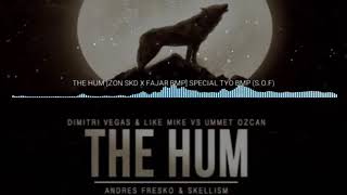 Download lagu THE HUM { ZON SKD X FAJAR BMP }SPECIAL TYO BMP [ S.O.F ] mp3