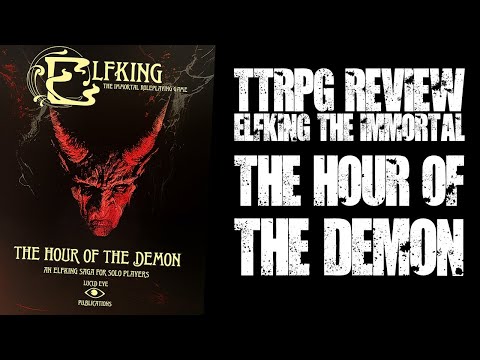 #TTRPG Review: - Elfking: The Hour of the Demon