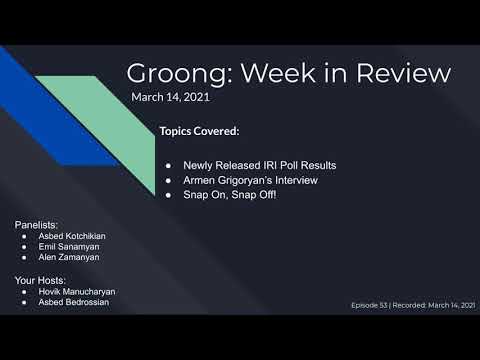 Latest IRI Poll Results | Armen Grigoryan Interview | Snap On, Snap Off (Ep #53) - 03/14/2021