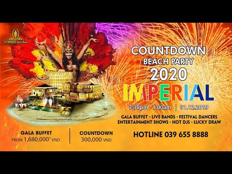 Imperial Hotel & Resort , 2019 New Years Eve Count Down Party