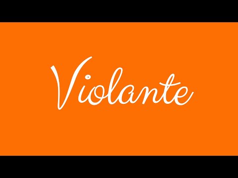 Learn how to Sign the Name Violante Stylishly in Cursive Writing