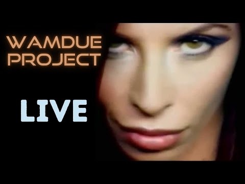 Wamdue Project King Of My Castle Live 1999
