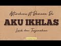 Aku Ikhlas Aftershine Ft Damara De Lirik Dan Terjemahan