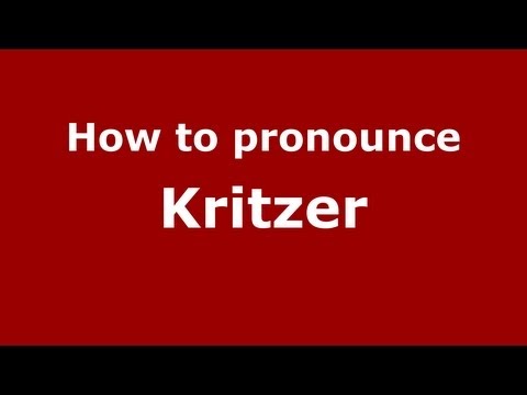 How to Pronounce Kritzer - PronounceNames.com