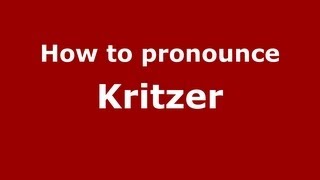 How to pronounce Kritzer