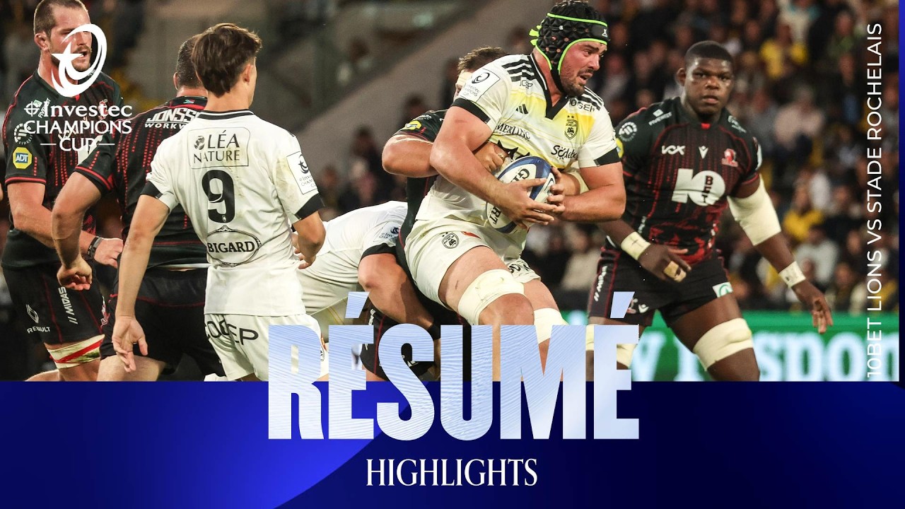 Résumé - Stade Rochelais v 10Bet Lions | Investec Champions Cup 2026/27