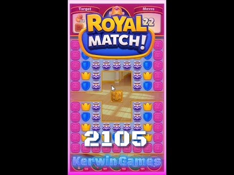 Royal Match Level 2105 - Hard Level - No Boosters Gameplay