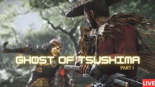 Ghost of Tsushima LIVE | Legendary Samurai Journey ⚔️ Open World Gameplay #ghostoftsushima