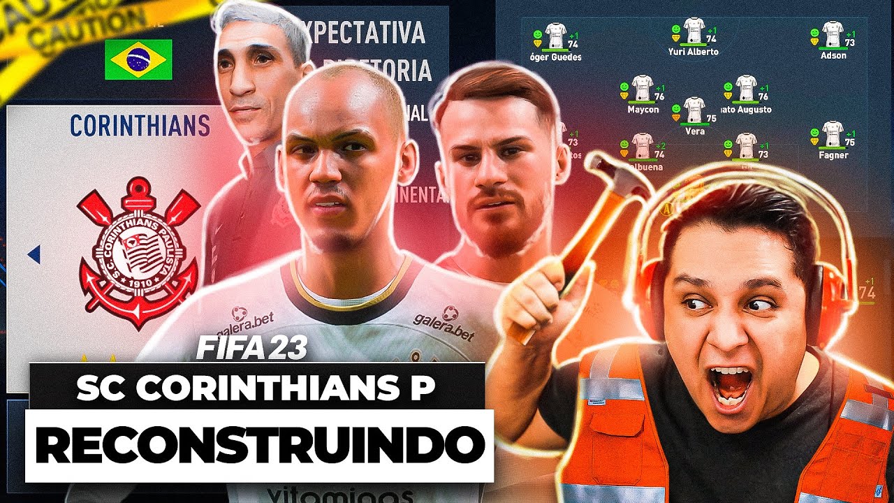 RECONSTRUINDO O CORINTHIANS!! FIFA 23 Modo Carreira 🖤🔨