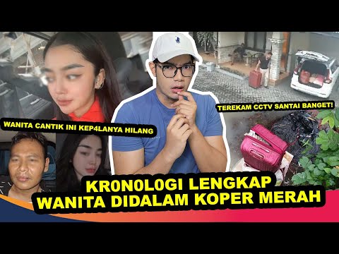 RANGKUMAN WANITA CANTIK DI DALAM KOPER MEWAH NGAWI