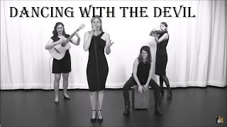 Femmes fusion - Dancing with the devil (original song)