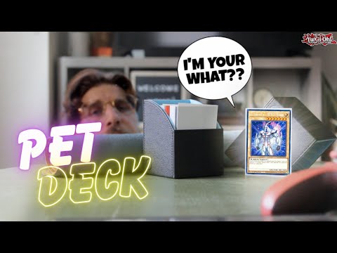 PET DECK (The Song) - (Yu-Gi-Oh! TCG)