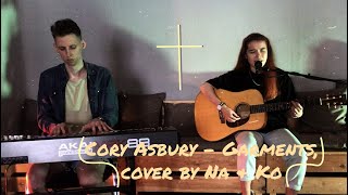 Garments - Cory Asbury (cover by Na &amp; Ko)