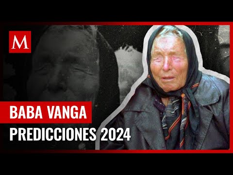 Predicciones de Baba Vanga para el 2024